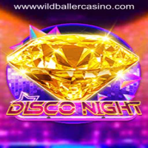 Discover the Excitement of DiscoNight at Wild Baller Casino