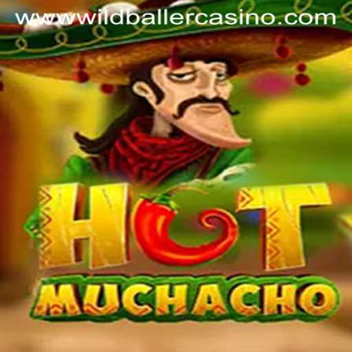 HotMuchacho: Ignite Your Casino Experience with Wild Baller Casino