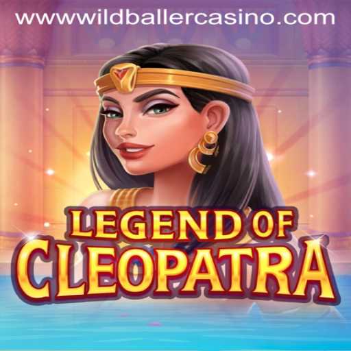 Exploring the Thrills of LegendOfCleopatra at Wild Baller Casino