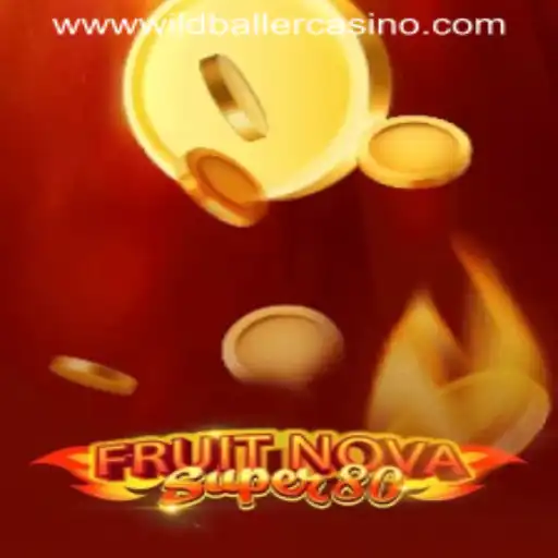 Discovering FruitNovaSuper80 at Wild Baller Casino
