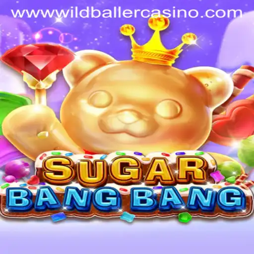 Step into the Thrilling World of SUGARBANGBANG at Wild Baller Casino
