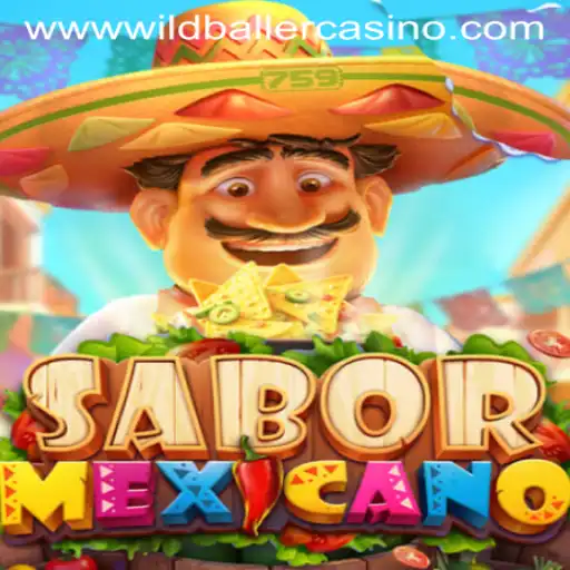 SaborMexicano: A Vibrant Adventure at Wild Baller Casino