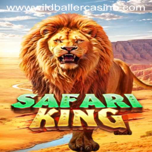 The Exciting World of SafariKing at Wild Baller Casino
